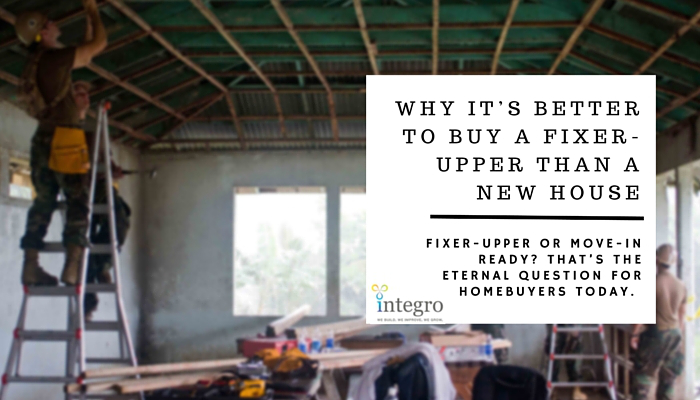 is it better to buy a fixer upper or move in ready